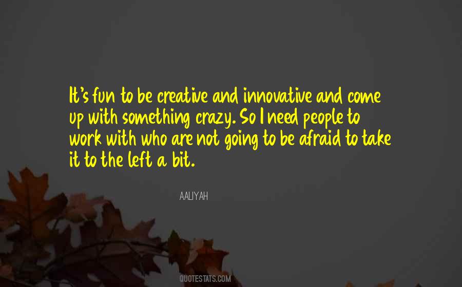 Creative And Innovative Quotes #910800