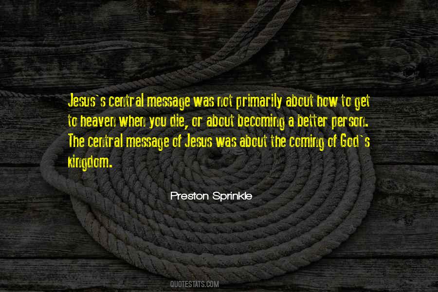 Jesus Message Quotes #1864525