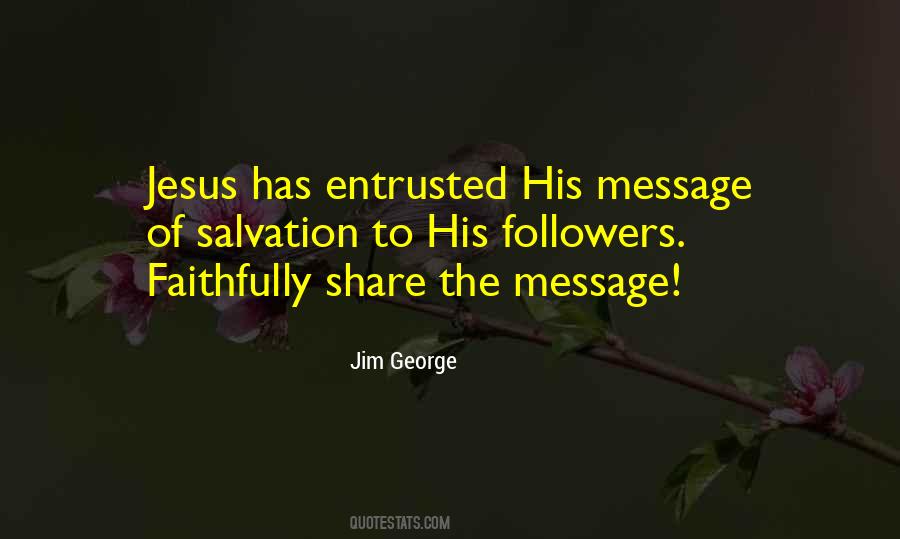 Jesus Message Quotes #376937