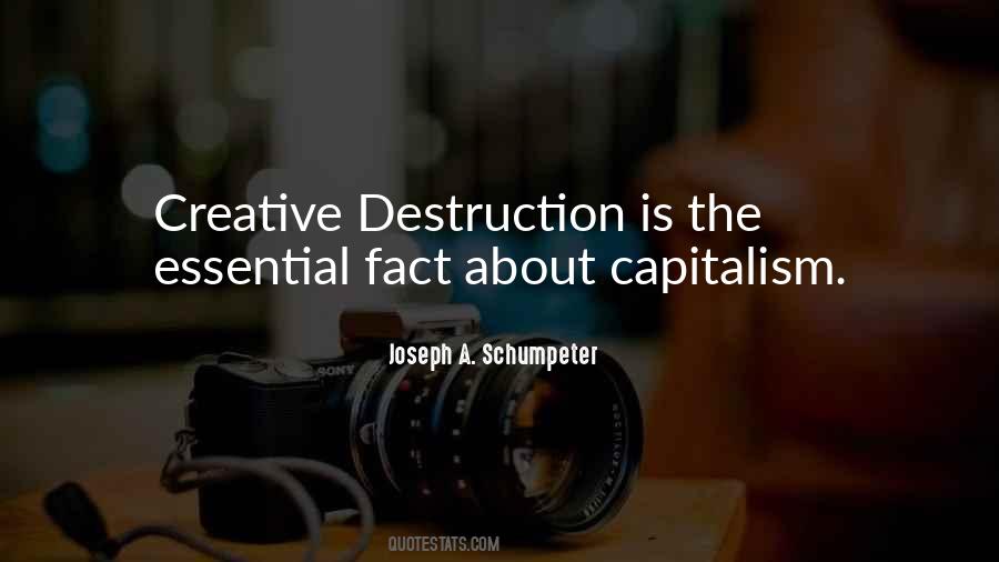 Creative Destruction Quotes #1506256