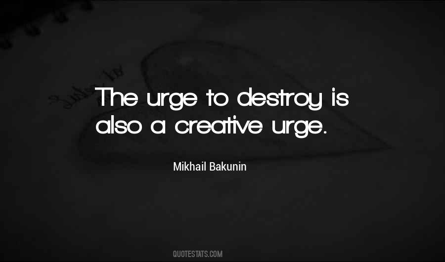 Creative Destruction Quotes #309150