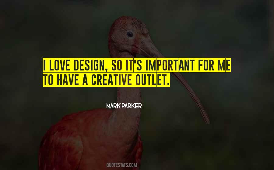 Creative Outlet Quotes #1307975