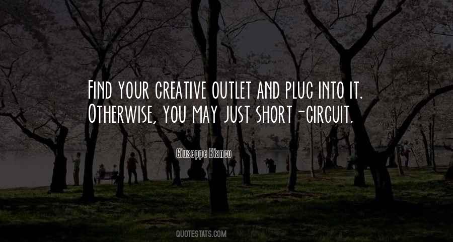 Creative Outlet Quotes #301504