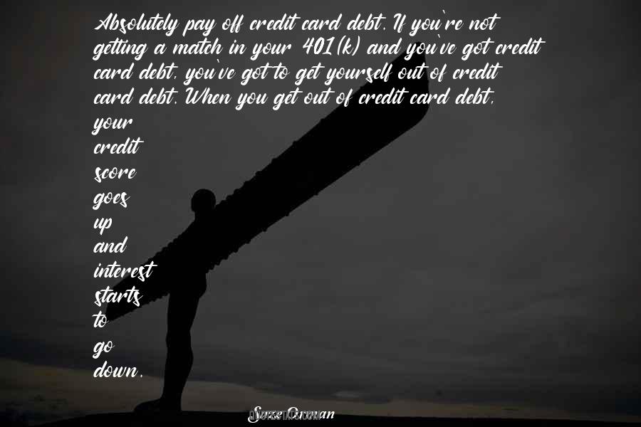 Credit Card Debt Quotes #1273659