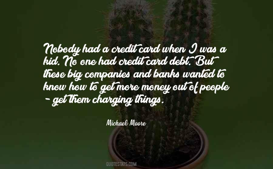 Credit Card Debt Quotes #1421673