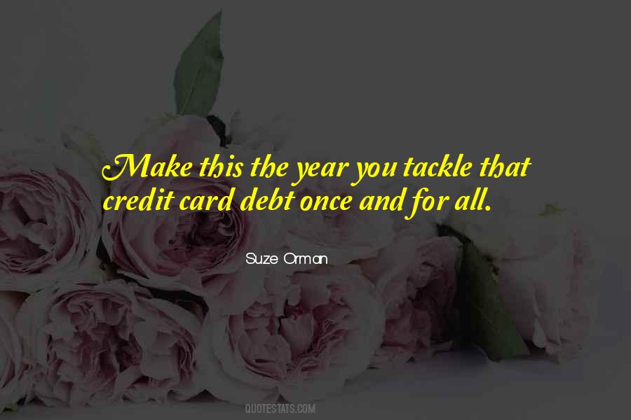 Credit Card Debt Quotes #497204