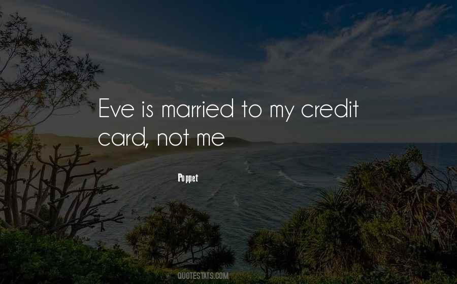 Credit Card Quotes #1214228