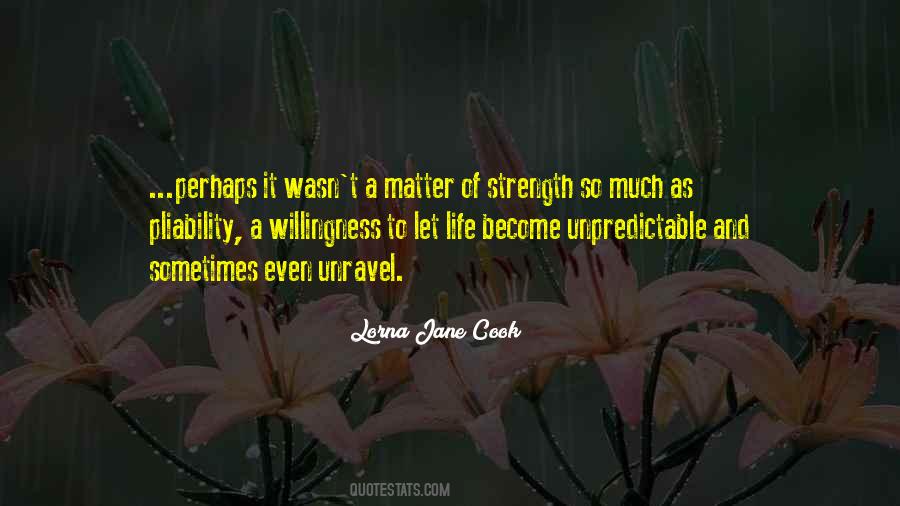 Life Unpredictable Quotes #496890