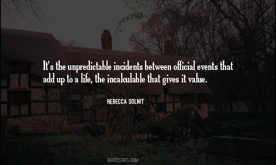 Life Unpredictable Quotes #926441