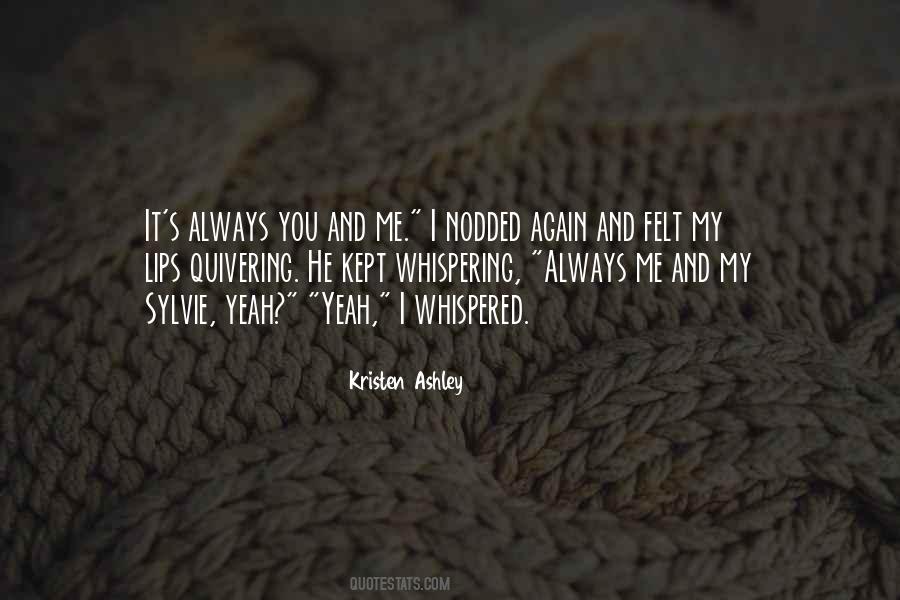 Creed Kristen Ashley Quotes #1875919
