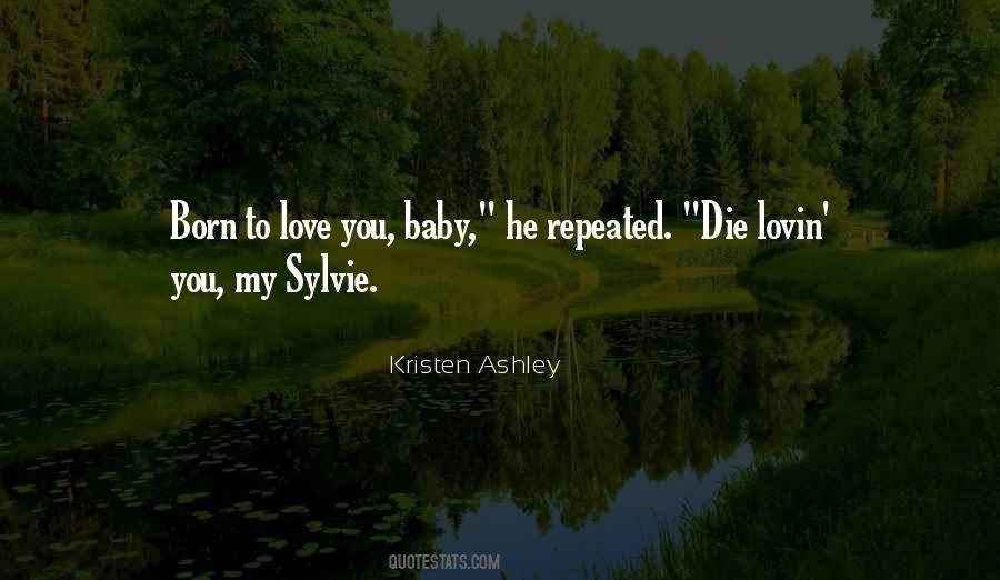 Creed Kristen Ashley Quotes #914435