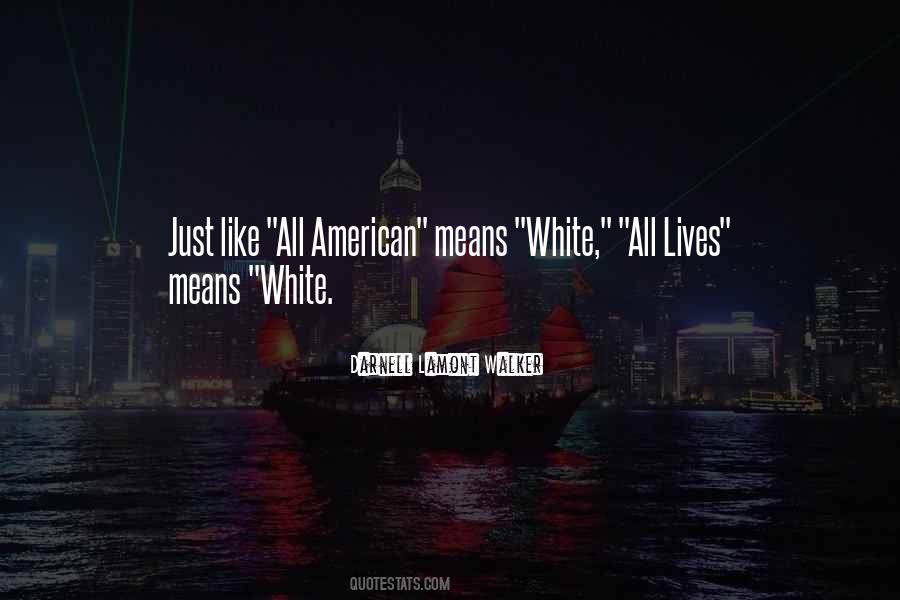 American Racism Quotes #497712
