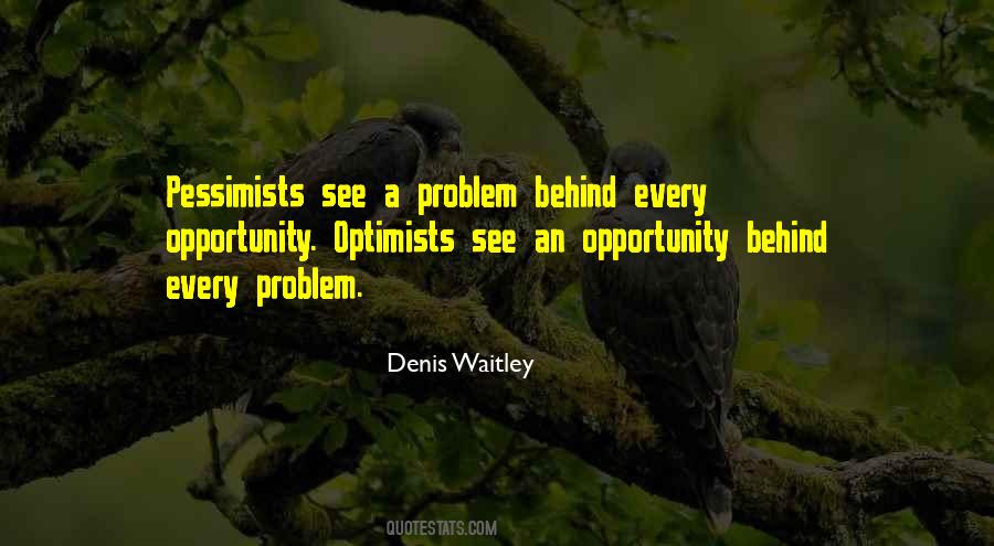 Pessimists Vs Optimists Quotes #1310661