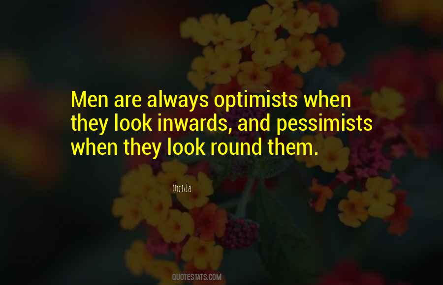 Pessimists Vs Optimists Quotes #1399163
