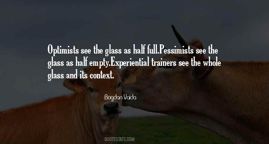 Pessimists Vs Optimists Quotes #181412
