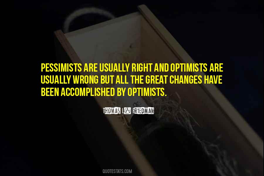 Pessimists Vs Optimists Quotes #194811