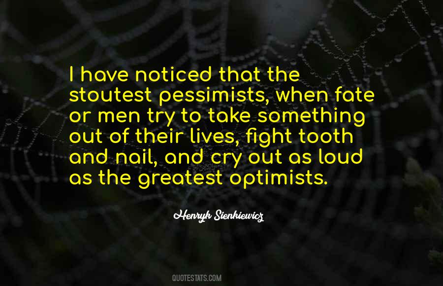 Pessimists Vs Optimists Quotes #541415