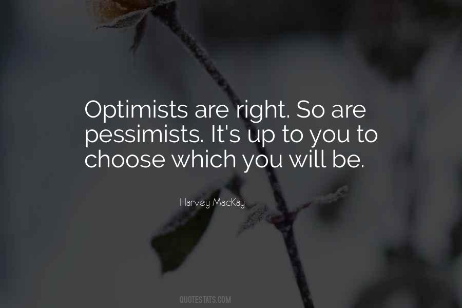Pessimists Vs Optimists Quotes #777718