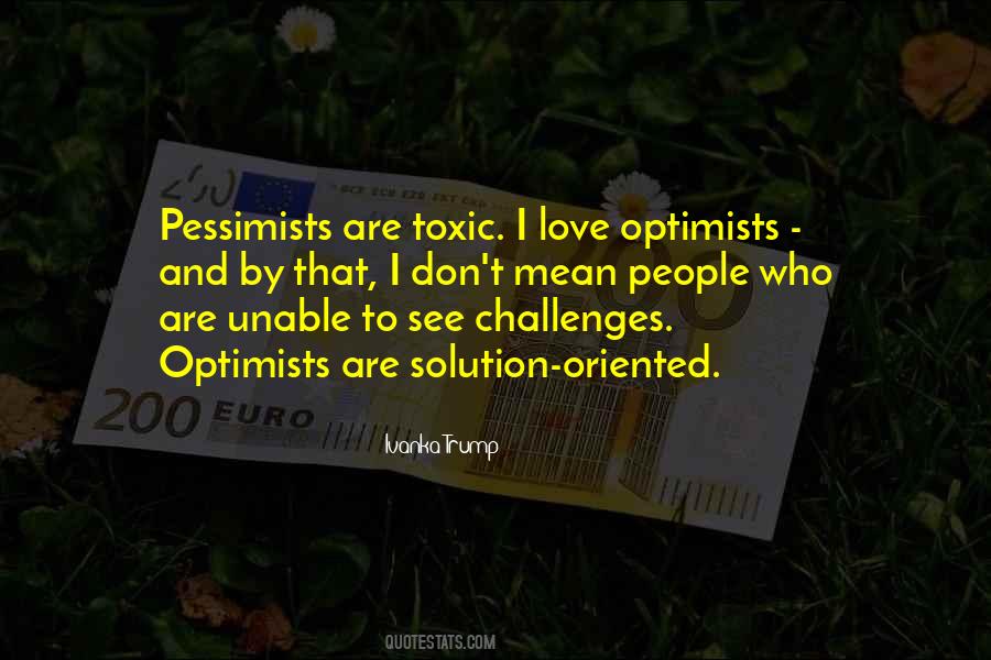 Pessimists Vs Optimists Quotes #797967