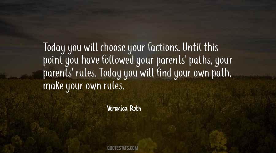 Quotes About The Path You Choose #1320424