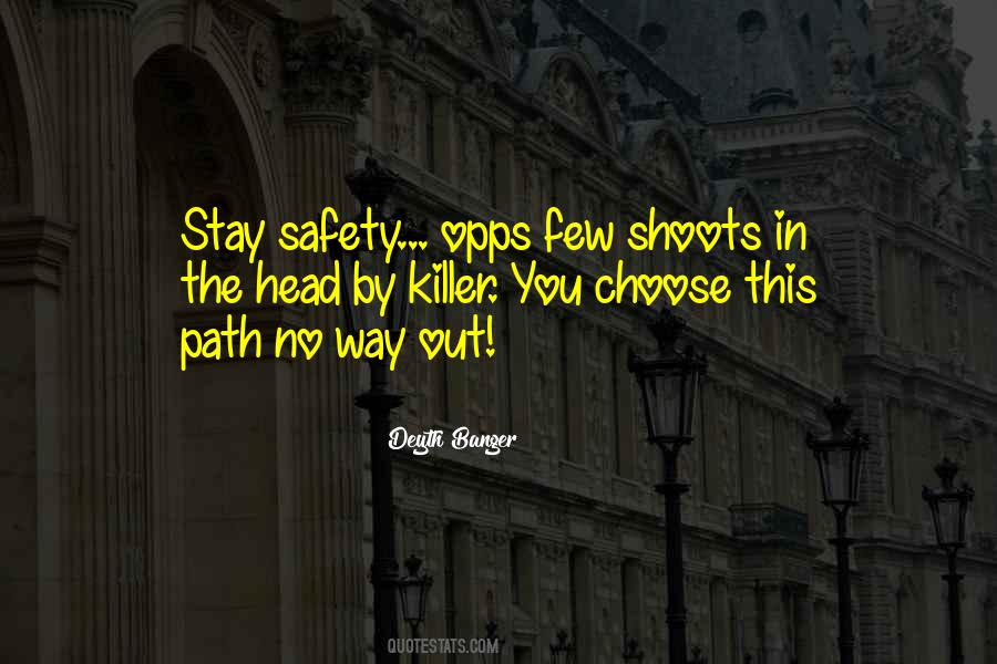 Quotes About The Path You Choose #1831009