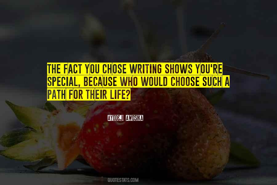 Quotes About The Path You Choose #805329
