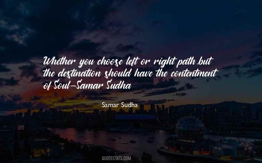 Quotes About The Path You Choose #907472