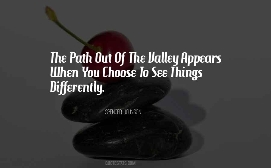 Quotes About The Path You Choose #938724