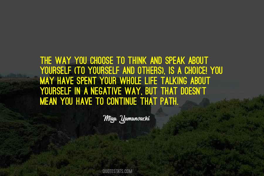 Quotes About The Path You Choose #989707