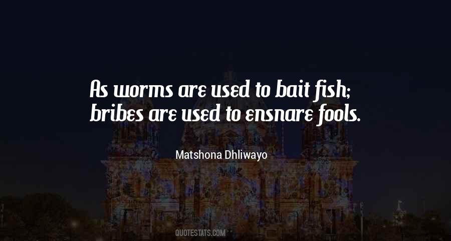 Bribes Are Quotes #119136