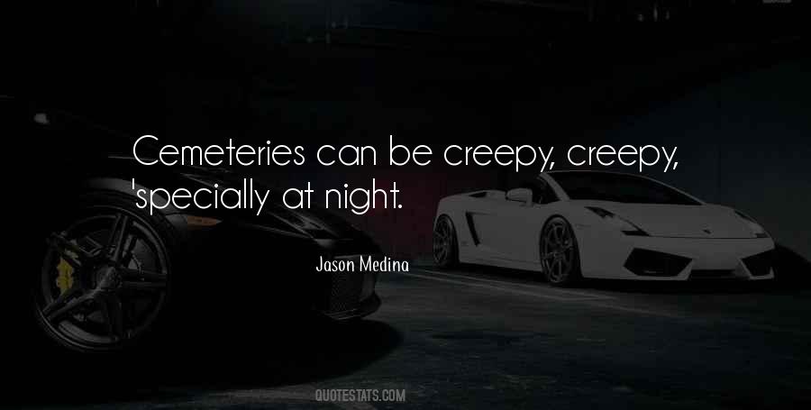 Creepy Ghost Quotes #1286060