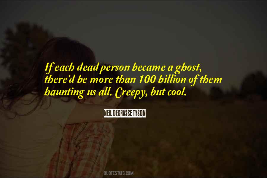 Creepy Ghost Quotes #439525