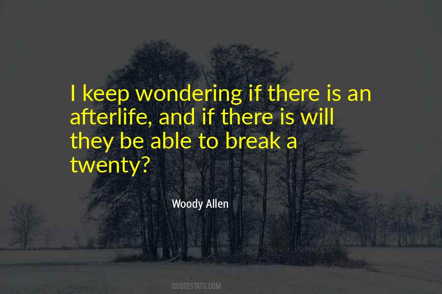 Entertainments Here Quotes #1794213
