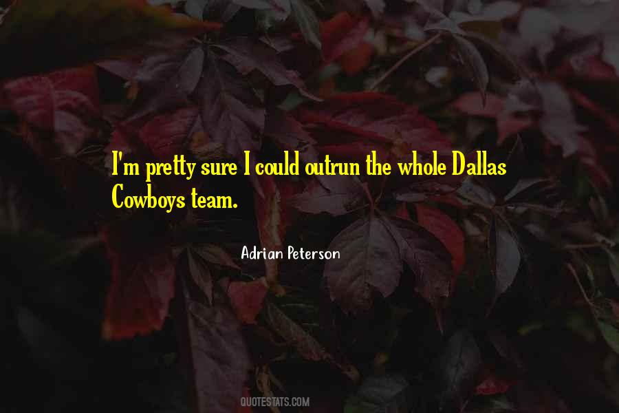Dallas Cowboy Quotes #1559856