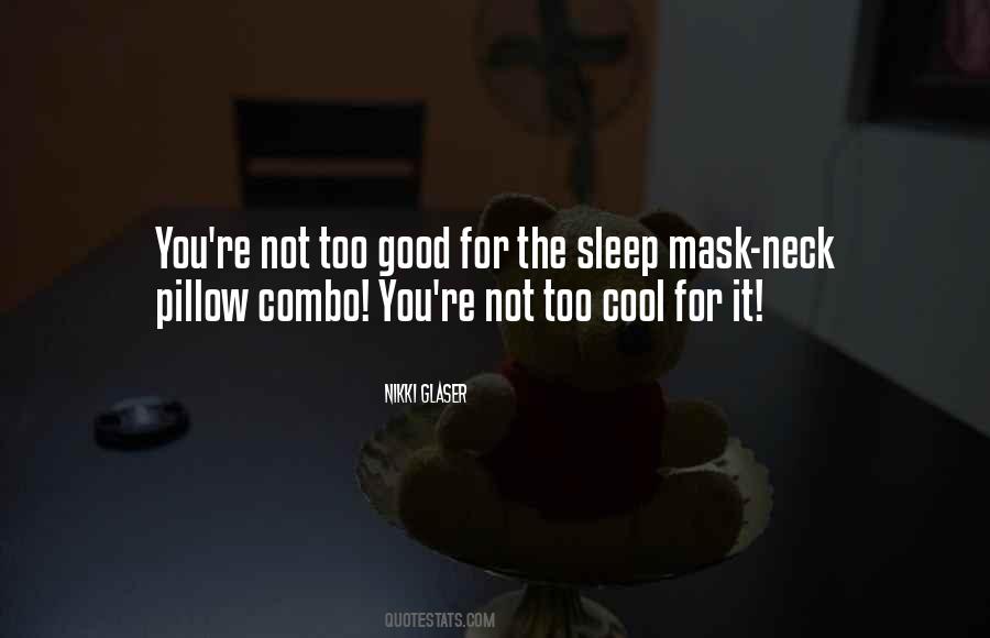 You Nikki Glaser Quotes #685810
