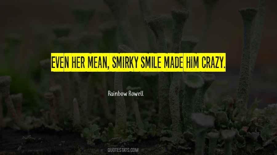 Smirky Smile Quotes #1101392