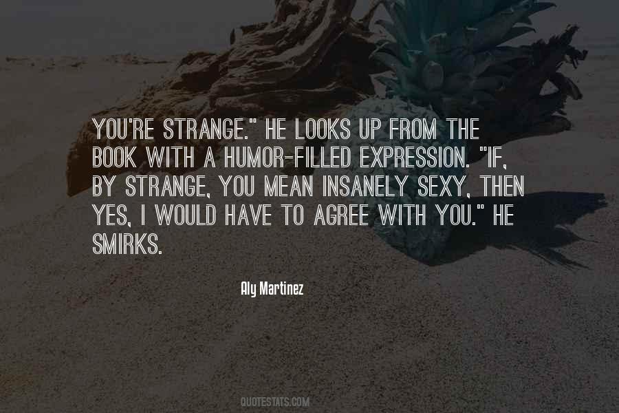 Re Strange Quotes #290464