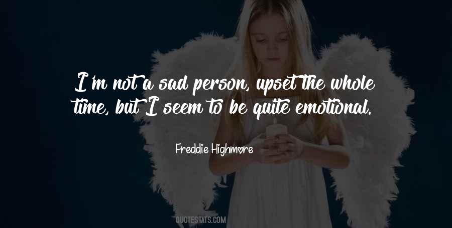Sad Emotional Quotes #1831099