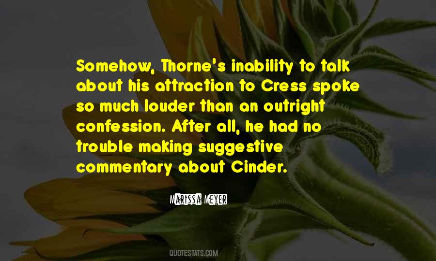 Cress And Thorne Quotes #678821