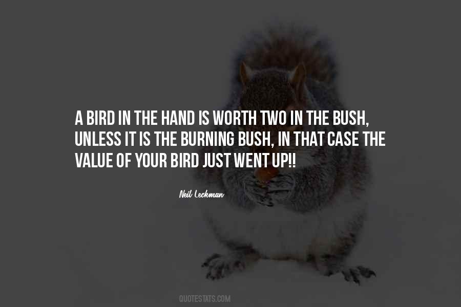 A Bird In The Hand Quotes #1351191
