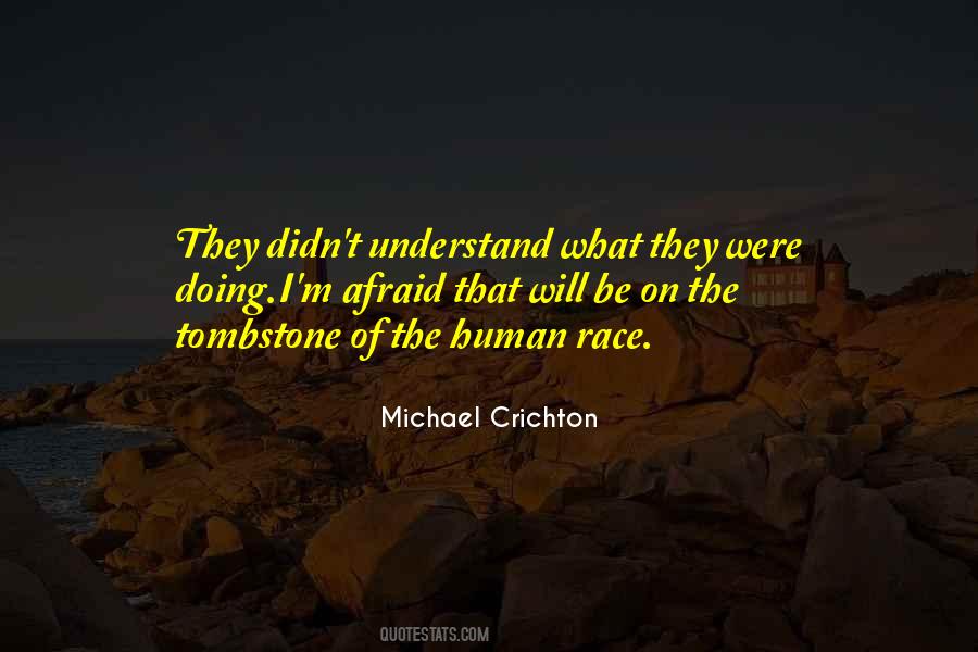 Crichton Quotes #404256