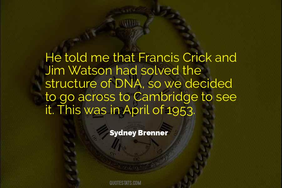 Crick Quotes #1030934