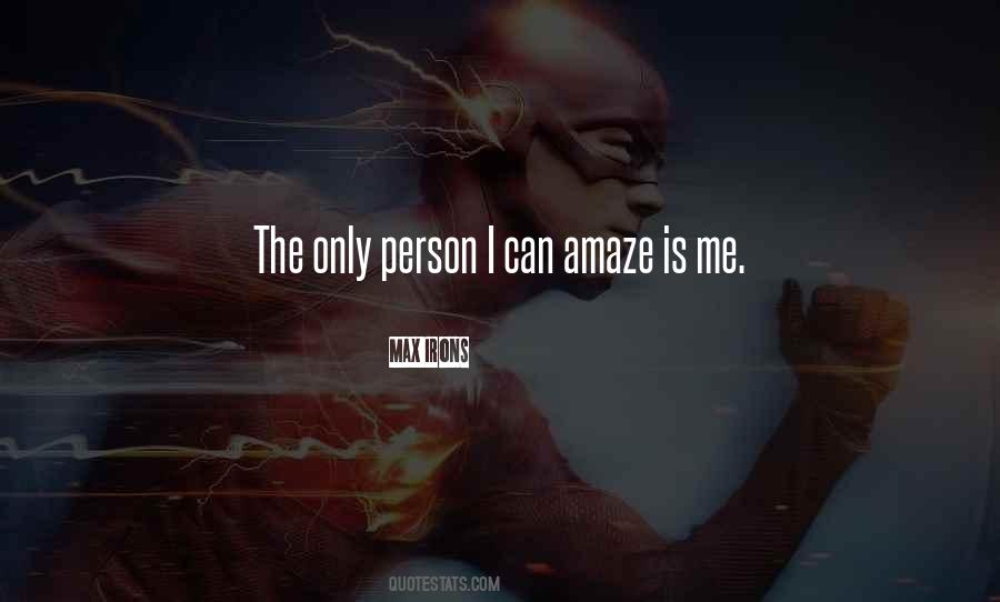 Amaze Me Quotes #955846