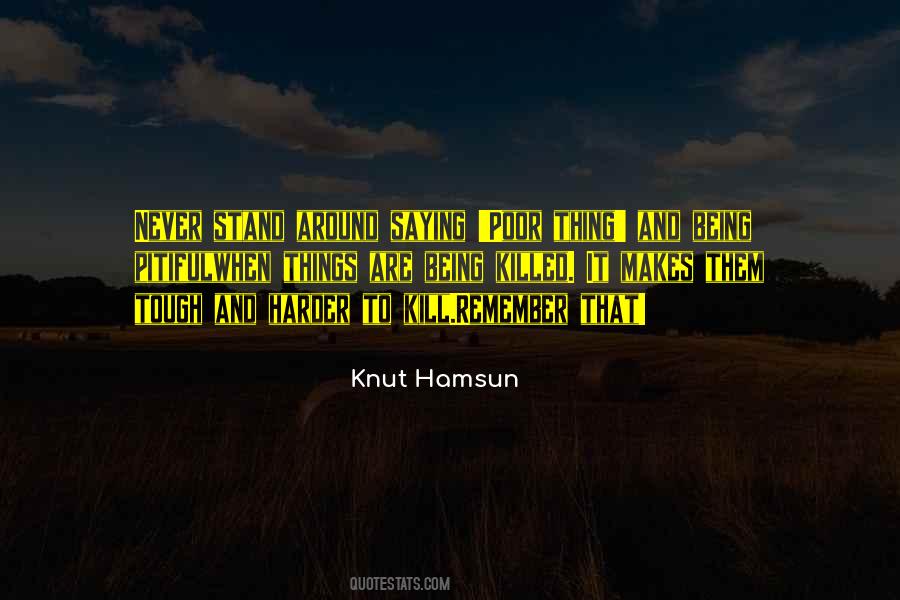 Quotes About Knut #1365592