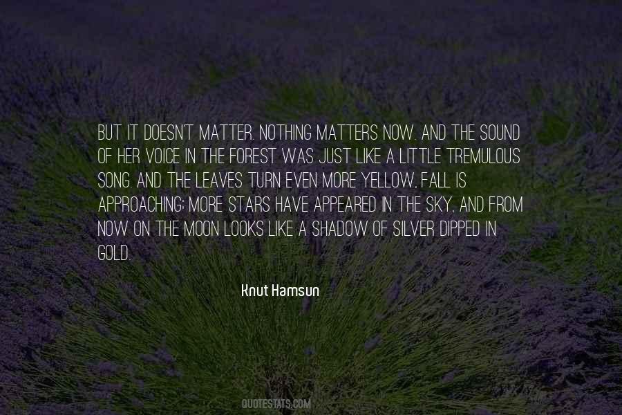 Quotes About Knut #1655477