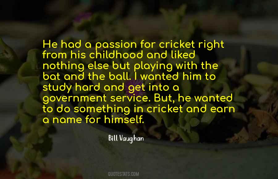Cricket Playing Quotes #10315