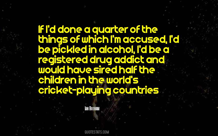 Cricket Playing Quotes #1041083