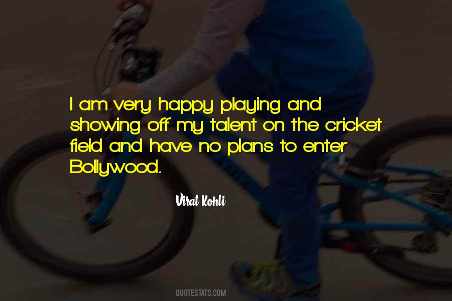 Cricket Playing Quotes #1153533