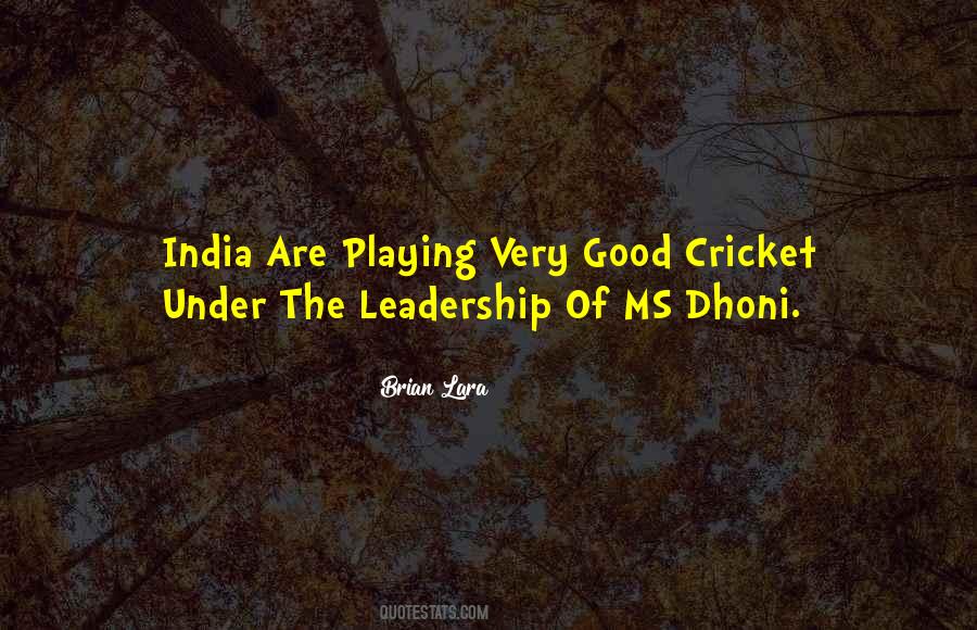 Cricket Playing Quotes #1380101