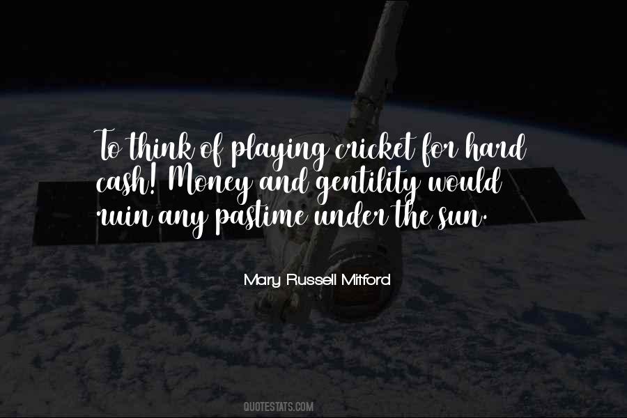 Cricket Playing Quotes #179970